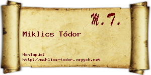 Miklics Tódor névjegykártya